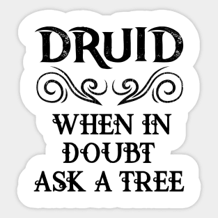 Druid Class Roleplaying Meme RPG Elf Quote Elven Saying Sticker